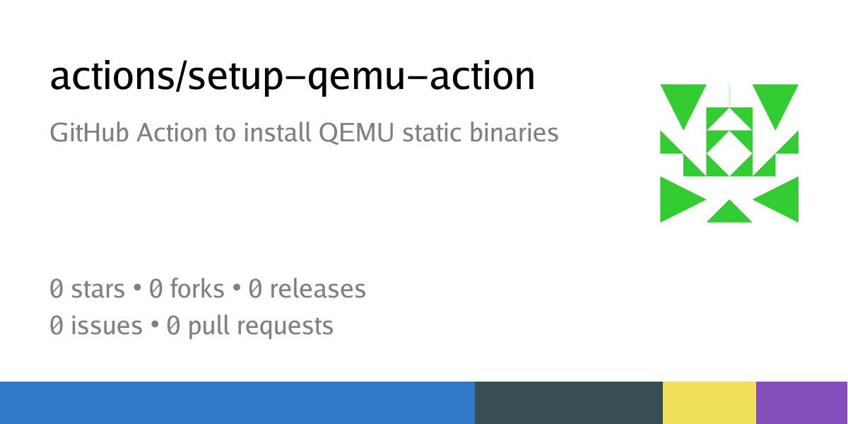 actions/setup-qemu-action: GitHub Action to install QEMU static ...