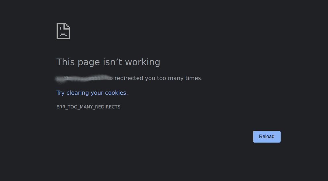 /elia/blog.lazkani.io/media/commit/d7a8123ce4ac05be083f44ff99f1fe695fc8e0a6/content-org/images/my-path-down-the-road-of-cloudflare-s-redirect-loop/too-many-redirects.png